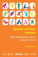 Spelen serieus nemen (Paperback) Spelen serieus nemen (Paperback)