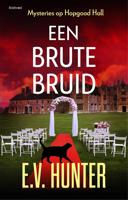Een brute bruid - E.V. Hunter - ebook
