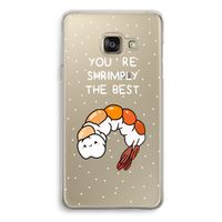 You're Shrimply The Best: Samsung A3 (2017) Transparant Hoesje