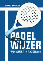 Padelwijzer - Marjo Gruisen - Spiraalgebonden (9789464437577) - thumbnail