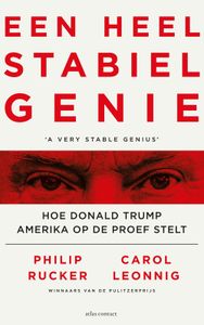 Een heel stabiel genie - Philip Rucker, Carol Leonnig - ebook