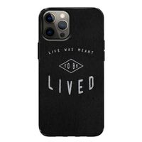 To be lived: iPhone 12 Pro Tough Case