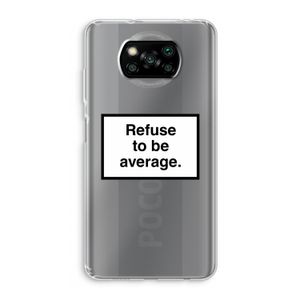 Refuse to be average: Xiaomi Poco X3 NFC Transparant Hoesje