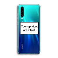 Your opinion: Huawei P30 Transparant Hoesje