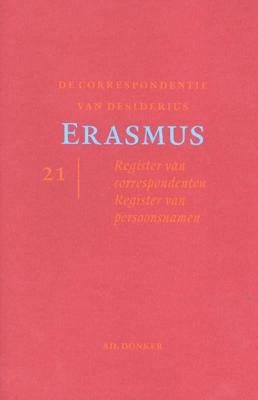 De correspondentie van Desiderius Erasmus (Hardback)