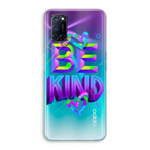 Be Kind: Oppo A52 Transparant Hoesje