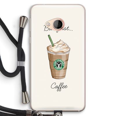 But first coffee: HTC U Play Transparant Hoesje met koord