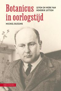Botanicus in oorlogstijd - Michiel Bussink - ebook