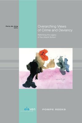 Overarching views of crime and deviancy - - ebook