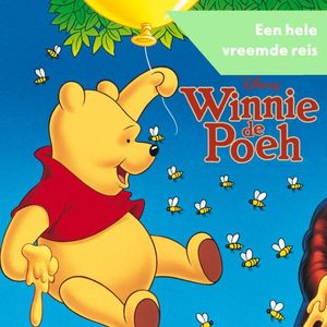 Winnie de Poeh - Een heel vreemde reis