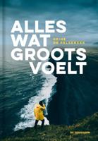 Alles wat groots voelt (Hardback)