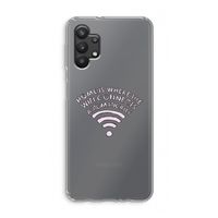 Home Is Where The Wifi Is: Samsung Galaxy A32 5G Transparant Hoesje