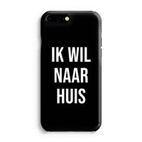 Ik wil naar huis - Zwart: Volledig Geprint iPhone 7 Plus Hoesje