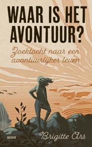 Waar is het avontuur? (Paperback)