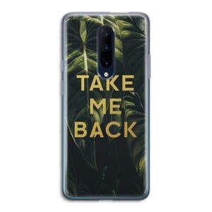 Take me back: OnePlus 7 Pro Transparant Hoesje