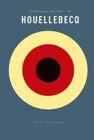 Houellebecq (Paperback)