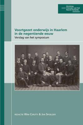 Voortgezet onderwijs in Haarlem in de negentiende eeuw (Paperback)