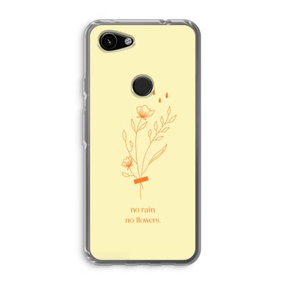 No rain no flowers: Google Pixel 3a Transparant Hoesje