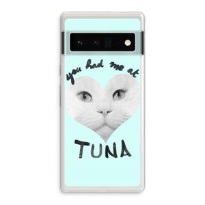 You had me at tuna: Google Pixel 6 Pro Transparant Hoesje
