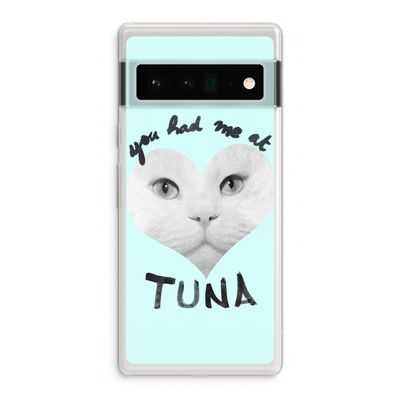 You had me at tuna: Google Pixel 6 Pro Transparant Hoesje