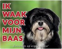 Havanezer Waakbord Zwart - Ik waak voor mijn Baas