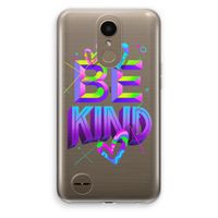 Be Kind: LG K10 (2017) Transparant Hoesje