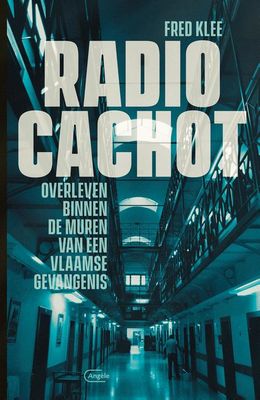 Radio Cachot - Fred Klee - ebook