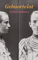 Geboortelot - Anita Larkens - ebook