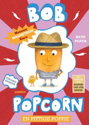 Bob Popcorn en pittige Poppie (Hardback)