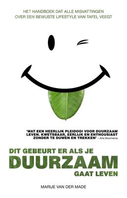 Dit gebeurt er als je duurzaam gaat leven (Paperback)