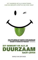 Dit gebeurt er als je duurzaam gaat leven (Paperback)