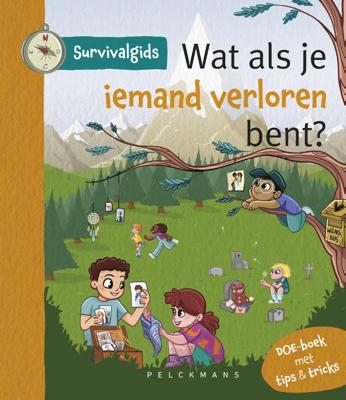 Survivalgids - Wat als je iemand verloren bent? (Paperback)