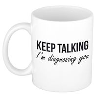 Keep talking diagnosing kado mok / beker wit - Psychologie geslaagd / afstudeer cadeau - feest mokken - thumbnail