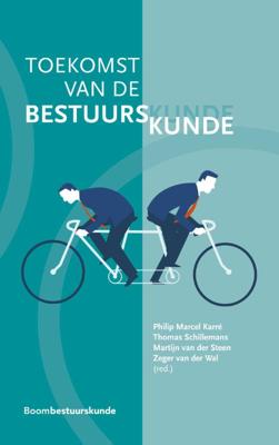 Toekomst van de bestuurskunde (Paperback)