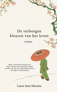 De verborgen kleuren van het leven (Hardback)