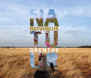 Reisgids - Fotoboek Natuurlijk Drenthe | van Gorcum