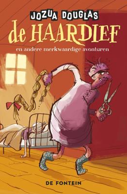 De haardief en andere merkwaardige avonturen (Hardback)