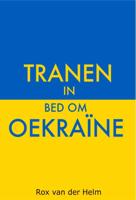 Tranen in bed om Oekraïne (Paperback)