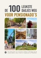 De 100 leukste dagjes weg voor pensionado&apos;s (Hardback)