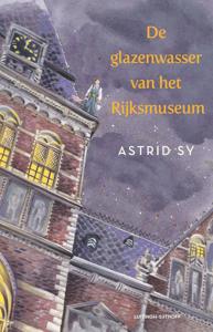 De glazenwasser van het Rijksmuseum (Hardback)