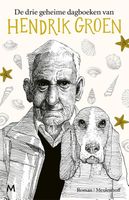 De drie geheime dagboeken van Hendrik Groen - Hendrik Groen - ebook - thumbnail