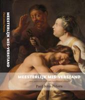 Meesterlijk mis-verstand (Paperback)