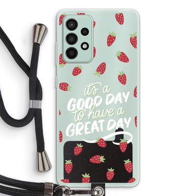 Don't forget to have a great day: Samsung Galaxy A52s 5G Transparant Hoesje met koord