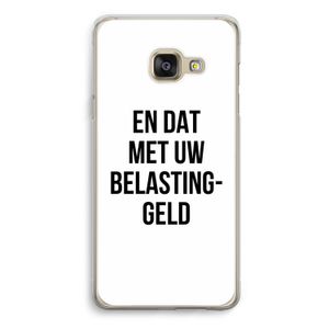 Belastinggeld: Samsung Galaxy A3 (2016) Transparant Hoesje