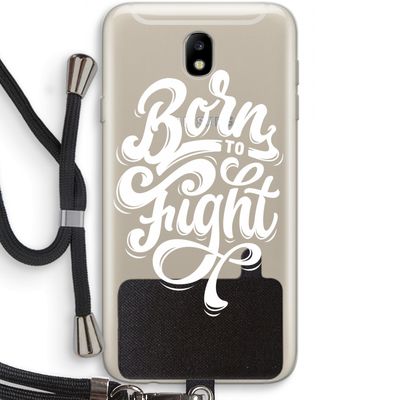 Born to Fight: Samsung Galaxy J7 (2017) Transparant Hoesje met koord