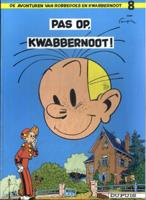 Pas op, Kwabbernoot! (Paperback)