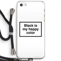 Black is my happy color: iPhone 5 / 5S / SE Transparant Hoesje met koord