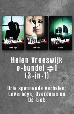 Helen Vreeswijk e-bundel #1 (3-in-1) - Helen Vreeswijk - ebook