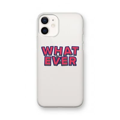 Whatever: iPhone 12 Transparant Hoesje