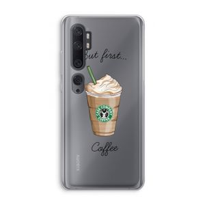 But first coffee: Xiaomi Mi Note 10 Transparant Hoesje